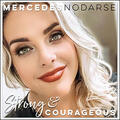 Strong and Courageous (Single) by Mercedes Nodarse | CD Reviews And Information | NewReleaseToday