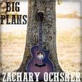 Big Plans by Zach Taylor | CD Reviews And Information | NewReleaseToday