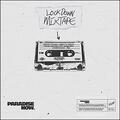 Lockdown Mixtape EP by Paradise Now  | CD Reviews And Information | NewReleaseToday