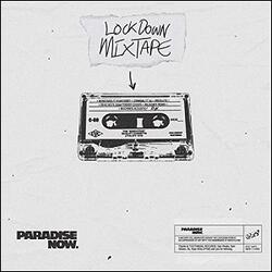 Lockdown Mixtape EP by Paradise Now  | CD Reviews And Information | NewReleaseToday