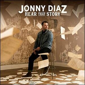 Hear That Story EP by Jonny Diaz | CD Reviews And Information | NewReleaseToday