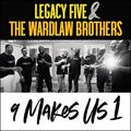 9 Makes Us 1 (feat. The Wardlaw Brothers) (Single) by Legacy Five  | CD Reviews And Information | NewReleaseToday