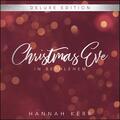 Christmas Eve In Bethlehem (Deluxe Edition) by Hannah Kerr | CD Reviews And Information | NewReleaseToday