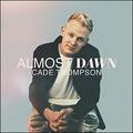 Almost Dawn (Single) by Cade Thompson | CD Reviews And Information | NewReleaseToday