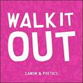 Walk It Out (feat. Poetics) (Single) by Canon  | CD Reviews And Information | NewReleaseToday