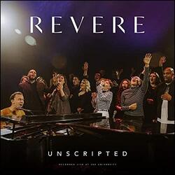 REVERE: Unscripted (Live) EP by Revere  | CD Reviews And Information | NewReleaseToday