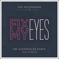 Fix My Eyes (feat. Renzo Ba) (Ibe Giantkiller Remix) (Single) by Lou Fellingham | CD Reviews And Information | NewReleaseToday