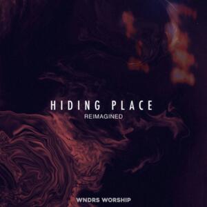 Hiding Place (Reimagined) (Single) by WNDRS Worship  | CD Reviews And Information | NewReleaseToday