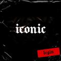 Iconic (Single) by Legin  | CD Reviews And Information | NewReleaseToday