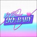 90s Baby (Single) by 1K Phew  | CD Reviews And Information | NewReleaseToday