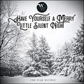 Have Yourself a Merry Little Silent Night (Single) by The War Within  | CD Reviews And Information | NewReleaseToday