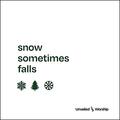 Snow Sometimes Falls (feat. Kristen Ming) (Single) by Unveiled Worship  | CD Reviews And Information | NewReleaseToday