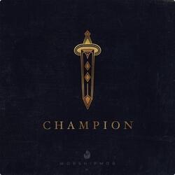 Champion by WorshipMob  | CD Reviews And Information | NewReleaseToday