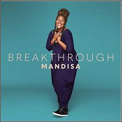 Breakthrough (Single) by Mandisa  | CD Reviews And Information | NewReleaseToday
