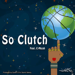 So Clutch (feat. C-Micah) (Single) by J-Heir  | CD Reviews And Information | NewReleaseToday