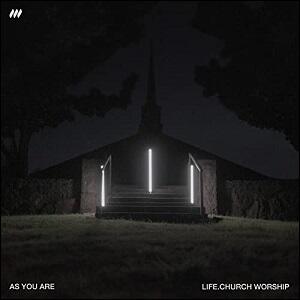 As You Are (Single) by Life.Church Worship  | CD Reviews And Information | NewReleaseToday