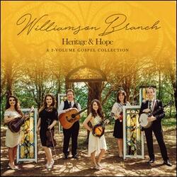 Heritage & Hope by Williamson Branch  | CD Reviews And Information | NewReleaseToday