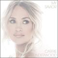 My Savior by Carrie Underwood | CD Reviews And Information | NewReleaseToday