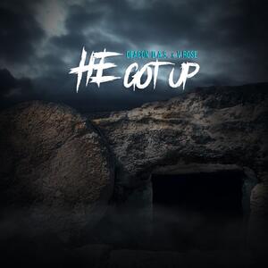 He Got Up (feat. V.Rose) (Single) by Deacon D.A.S.  | CD Reviews And Information | NewReleaseToday