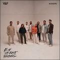 All Of My Best Friends (Acoustic) by Hillsong Young & Free  | CD Reviews And Information | NewReleaseToday