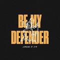 Be My Defender EP by Jordan St. Cyr | CD Reviews And Information | NewReleaseToday