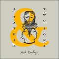 A Father & Two Sons EP by Mike Donehey | CD Reviews And Information | NewReleaseToday