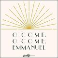 O Come, O Come, Emmanuel (Live) (Single) by First15 Worship  | CD Reviews And Information | NewReleaseToday