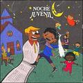 Noche Juvenil by GAWVI  | CD Reviews And Information | NewReleaseToday