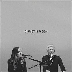 Christ Is Risen (Song Session) (feat. Mia Fieldes) (Single) by Matt Maher | CD Reviews And Information | NewReleaseToday