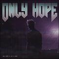Only Hope (Single) by LZ7  | CD Reviews And Information | NewReleaseToday