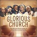 Glorious Church by Bill and Gloria Gaither | CD Reviews And Information | NewReleaseToday