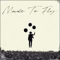 Made To Fly (Single) by Colton Dixon | CD Reviews And Information | NewReleaseToday