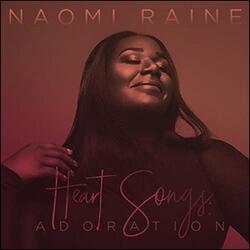 Heart Songs, Vol. 2: Adoration EP by Naomi Raine | CD Reviews And Information | NewReleaseToday