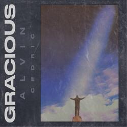 Gracious (Single) by Alvin Cedric | CD Reviews And Information | NewReleaseToday
