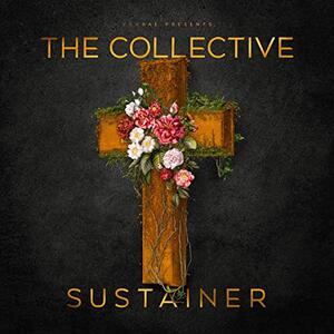 Sustainer by The Collective  | CD Reviews And Information | NewReleaseToday