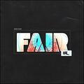 Fair (Single) by Derek Minor | CD Reviews And Information | NewReleaseToday