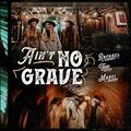 Ain't No Grave (feat. Rachael Nemiroff & Marci Coleman) (Single) by Tori Harper | CD Reviews And Information | NewReleaseToday