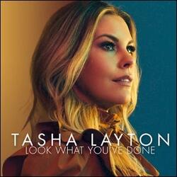 Look What You've Done EP by Tasha Layton | CD Reviews And Information | NewReleaseToday