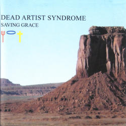 Saving Grace by Dead Artist Syndrome  | CD Reviews And Information | NewReleaseToday