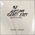 Be Alright (Radio Edit) (feat. Danny Gokey) (Single) by Evan Craft | CD Reviews And Information | NewReleaseToday