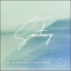 Sanctuary (feat. Simon Wester) EP by Salt Of The Sound  | CD Reviews And Information | NewReleaseToday
