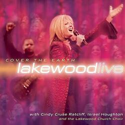 Cover the Earth (Live) by Lakewood Music  | CD Reviews And Information | NewReleaseToday