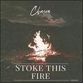 Stoke This Fire (Single) by Chasen  | CD Reviews And Information | NewReleaseToday