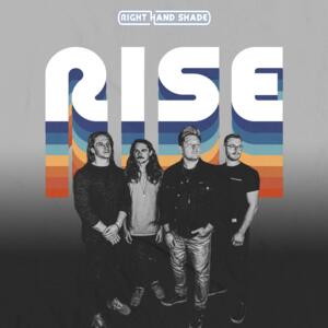 Rise by Right Hand Shade  | CD Reviews And Information | NewReleaseToday