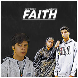 Faith (feat. LLC Flame) (Single) by Alvin Cedric | CD Reviews And Information | NewReleaseToday