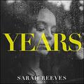 Years (Single) by Sarah Reeves | CD Reviews And Information | NewReleaseToday