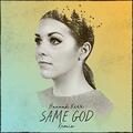 Same God (Remix) (Single) by Hannah Kerr | CD Reviews And Information | NewReleaseToday