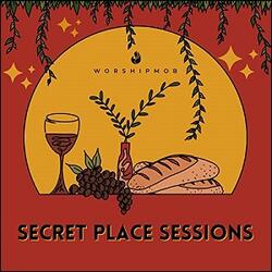 Secret Place Sessions by WorshipMob  | CD Reviews And Information | NewReleaseToday