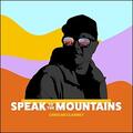 Speak To The Mountains EP by Chris McClarney | CD Reviews And Information | NewReleaseToday