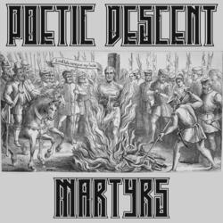 Martyrs (Reimagined) (Single) by Poetic Descent  | CD Reviews And Information | NewReleaseToday